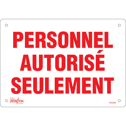 Enseigne  Personnel autoris&eacute; seulement , 7" x 10", Plastique, Français Southpoint Industrial Supply
