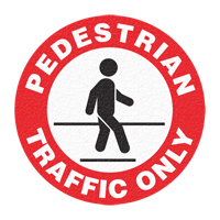 "Pedestrian Traffic Only" Floor Sign, Adhesive, English with Pictogram Southpoint Industrial Supply