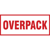 Étiquette de manutention «Overpack», 6" lo x 2-1/2" la, Rouge/blanc SGQ528 | Southpoint Industrial Supply