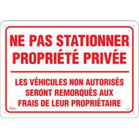 Enseigne  Ne pas stationner propri&eacute;t&eacute; priv&eacute;e , 14" x 20", Aluminium, Français Southpoint Industrial Supply